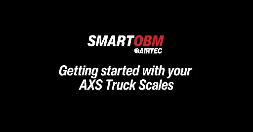 Getting Started with your AXS Truck Scales - Training Videos